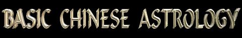 Basic Chinese Astrology